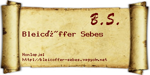 Bleicöffer Sebes névjegykártya